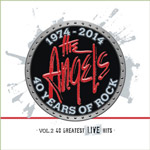 The Angels - 40th Anniversary Greatest Live Hits